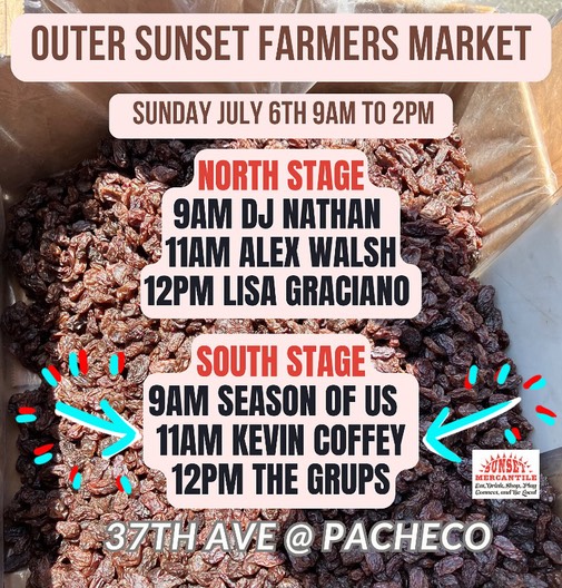 Outer Sunset Farmer's Market Sunday July 6th 2025